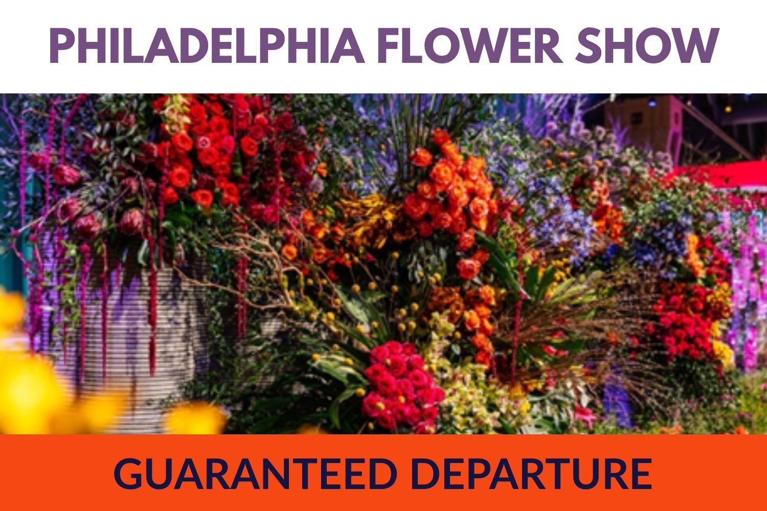 Philadelphia Flower Show - Mon., March 2 - Wed., March 4, 2026